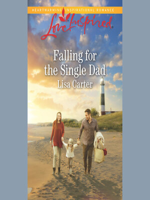 cover image of Falling For the Single Dad